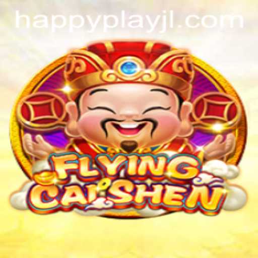Exploring the Exciting World of FlyingCaiShen: An Unforgettable Gaming Experience with HAPPY Play